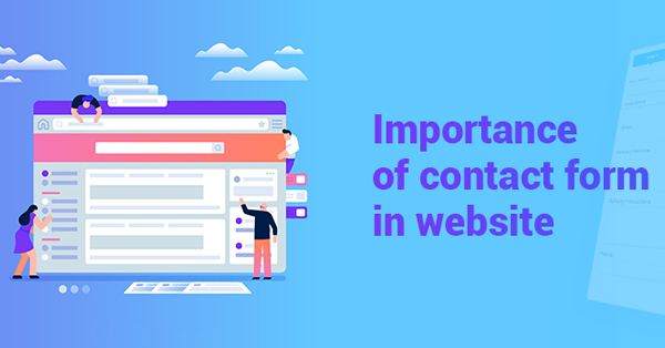 7 Reasons Why Contact Form is Important For your Business